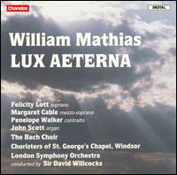 William Mathias: Lux Aeterna von David Willcocks