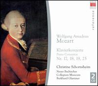 Mozart: Klavierkonzerte Nr. 17, 18, 19 & 25 von Christine Schornsheim