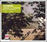 Chopin: Famous Piano Works von Various Artists