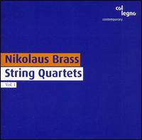 Nikolaus Brass: String Quartets, Vol. 1 von Auritus Quartet