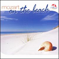 Mozart on the Beach von Various Artists