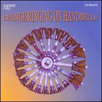 Change Ringing on Handbells von The Change Ringing Handbell Group