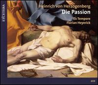 Herzogenberg: Die Passion von Florian Heyerick