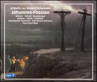 Bach: Johannes Passion arranged by Robert Schumann [Hybrid SACD] von Hermann Max