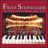 Fritz Steinegger plays Bach, Mozart, Beethoven, Etc. von Fritz Steinegger