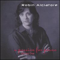 A Passion For Piano, Vol. 1 von Robin Alciatore