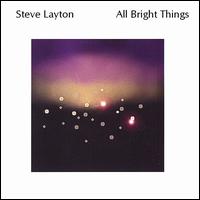 All Bright Things von Stephen Layton