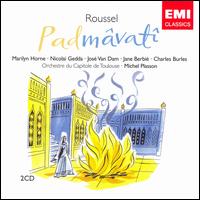 Roussel: Padmâvatî von Michel Plasson