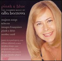 Pinsk & Blue: The Chamber Music of Alla Borzova von Various Artists