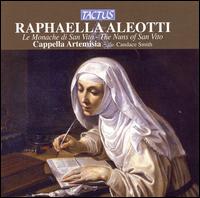 Raphaella Aleotti: Le Monache di San Vito von Artemisia Capella