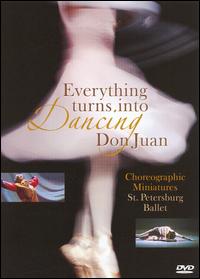 Everything Turns Into Dancing; Don Juan [DVD Video] von Various Artists