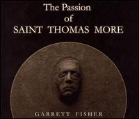 Fisher: Passion of St. Thomas More von Various Artists