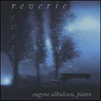 Reverie von Eugene Albulescu