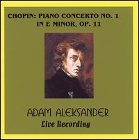 Chopin: Piano Concerto in E Minor, Op. 11 von Adam Aleksander