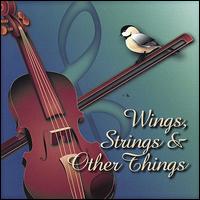 Wings, Strings & Other Things von Various Artists