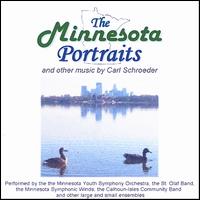 The Minnesota Portraits and other music by Carl Schroeder von Carl Schroeder