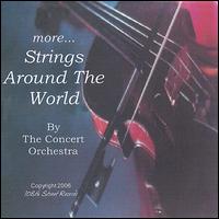 More Strings Around the World von Concert Orchestra