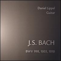 Daniel Lippel Plays Bach von Johann Sebastian Bach