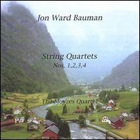 Jon Ward Bauman: String Quartets Nos. 1-4 von Moyzes Quartet