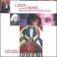 Liszt and the Cross von Paul Barnes