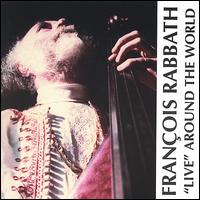 Live Around the World von Francois Rabbath