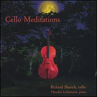 Cello Meditations von Richard Slavich