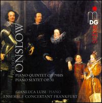 George Onslow: Piano Quintet, Op. 79bis; Piano Sextet, Op. 30 von Ensemble Concertant Frankfurt