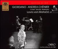 Giordano: Andrea Chénier von Lovro von Matacic