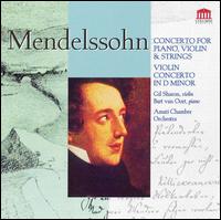 Mendelssohn: Concerto for piano, violin & strings; Violin concerto in D minor von Gil Sharon