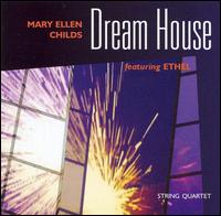 Mary Ellen Childs: Dream House von Mary Ellen Childs