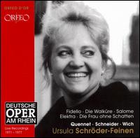 Ursula Schröder-Feinen Sings Fidelio, Die Walküre, Salome, Elektra, Die Frau ohne Schatten von Ursula Schröder-Feinen