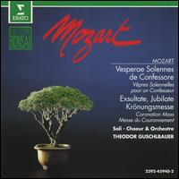 Mozart: Vesperae Solennes de Confessore; Exsultate, Jubilate; Krönungsmesse von Theodor Guschlbauer