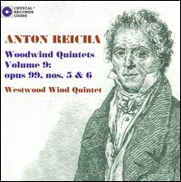 Reicha: Woodwind Quintets, Vol. 9 von Westwood Wind Quintet