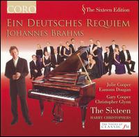 Brahms: Ein Deutsches Requiem von The Sixteen