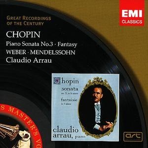 Chopin: Piano Sonata No. 3; Fantasy von Claudio Arrau