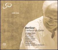 Berlioz: L'enfance du Christ [Hybrid SACD] von Colin Davis