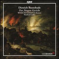 Dietrich Buxtehude: Das Jüngste Gericht [Selections] von Manfred Cordes