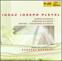 Pleyel: Quartet; Symphony in A major, Sinfonia Concertante von Various Artists