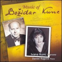 Music of Bozidar Kunc von Ivana Kunc