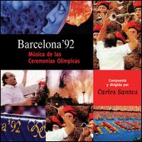 Bracelona '92: Musica de las Ceremonias Olimpicas von Carles Santos