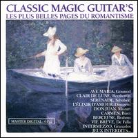 Classic Magic Guitars: Les plus belles pages du romantisme von Pedro Ibanez