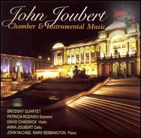 John Joubert: Chamber & Instrumental Music von Various Artists