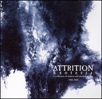 Esoteria: A Collection of Ambient and Classical Works, 1982-2004 von Attrition