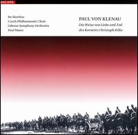 Paul von Klenau: Die Weise von Liebe und Tod des Kornetts Christoph Rilke [Hybrid SACD] von Bo Skovhus