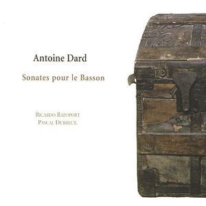 Antoine Dard: Sonates pour le Basson von Ricardo Rapoport