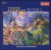 Volkmar Andreae: Piano Trios von Locrian Ensemble