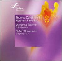 Brahms: Violin Concerto; Schumann: Symphony No. 4 von Thomas Zehetmair