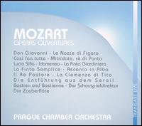 Mozart: Operas Ouvertures von Prague Chamber Orchestra