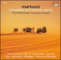 Martucci: Piano Concerto No. 2; Canzonetta, Gavotta; Giga; Etc. von Francesco D'Avalos