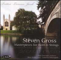 Masterpieces for Horn and Strings von Steven Gross